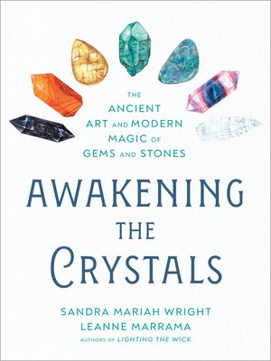 cover image of Awakening the Crystals
